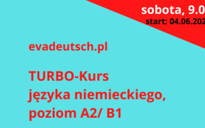TURBO-Kurs języka niemieckiego, poziom A2+/B1 (sobota, 9.00), III edycja